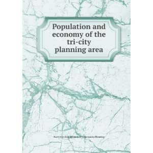  Population and economy of the tri city planning area 