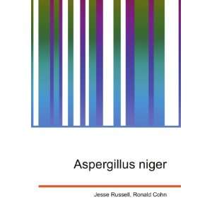  Aspergillus niger Ronald Cohn Jesse Russell Books