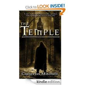 The Temple A dark fantasy of trust, loyalty, sacrifice, and courage 