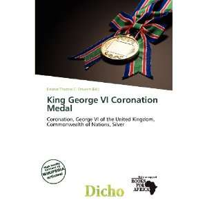  King George VI Coronation Medal (9786138454649) Delmar 