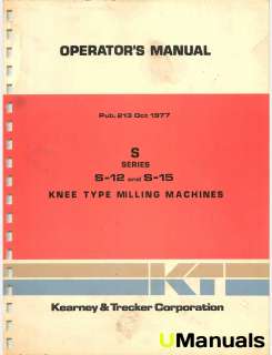 Kearney & Trecker S 12 S 15 Mill Instruction Manual  