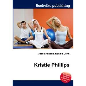  Kristie Phillips Ronald Cohn Jesse Russell Books