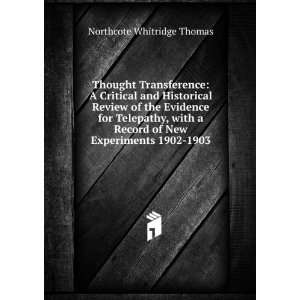 Thought Transference A Critical and Historical Review of the Evidence 