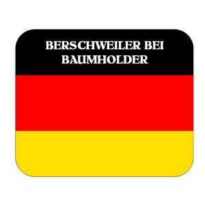  Germany, Berschweiler bei Baumholder Mouse Pad Everything 