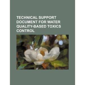   quality based toxics control (9781234261283) U.S. Government Books