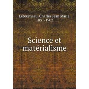   et matÃ©rialisme Charles Jean Marie, 1831 1902 LÃ©tourneau Books