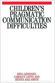 Childrens Pragmatic Communication Difficulties, (1861561571), Eeva 