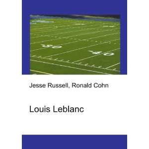  Louis Leblanc Ronald Cohn Jesse Russell Books