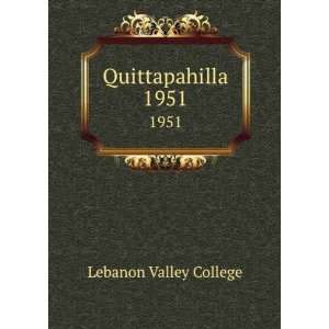  Quittapahilla. 1951 Lebanon Valley College Books