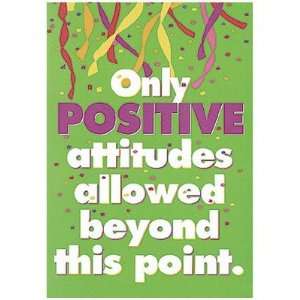   Enterprises T A62589 Poster Only Positive Attitudes Toys & Games