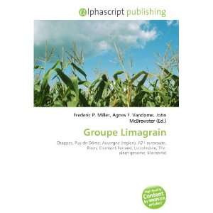  Groupe Limagrain (9786134156639) Books
