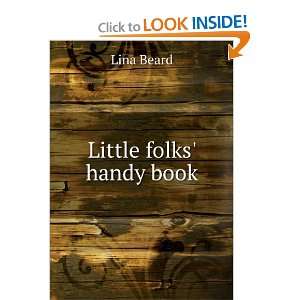  Little folks handy book Lina Beard Books