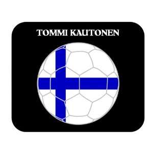  Tommi Kautonen (Finland) Soccer Mouse Pad 