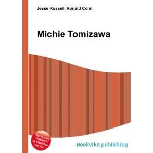  Michie Tomizawa Ronald Cohn Jesse Russell Books