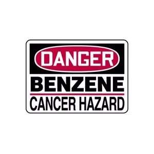  DANGER BENZENE CANCER HAZARD Sign   10 x 14 .040 