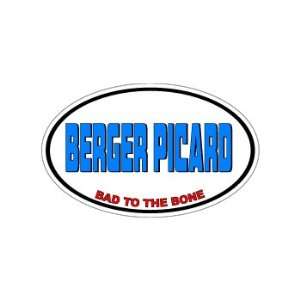 BERGER PICARD   Bad to the Bone   Dog Breed   Window Bumper Laptop 