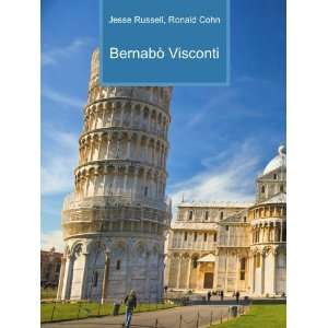  BernabÃ² Visconti Ronald Cohn Jesse Russell Books