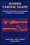 Sudden Cardiac Death Prevalence, Mechanisms, and Approaches to 