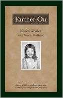   Farther On by Karen Gryder, Author Solutions 