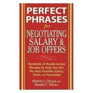  Perfect Phrases for Negotiating Salary and Job Offers 1st 