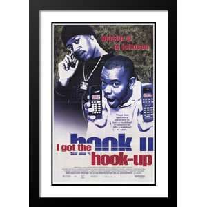  I Got the Hook Up 20x26 Framed and Double Matted Movie 