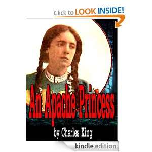 An Apache Princess (Annotated) Charles King  Kindle Store