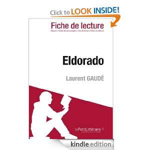 Eldorado de Laurent Gaudé (Fiche de lecture) (French Edition) Agnès 
