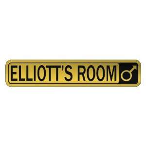   ELLIOTT S ROOM  STREET SIGN NAME