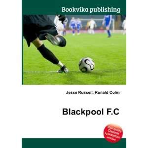  Blackpool Ronald Cohn Jesse Russell Books