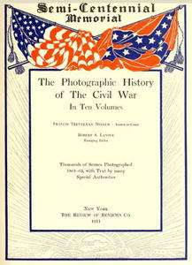 Photographic History of the Civil War   10 Volumes  
