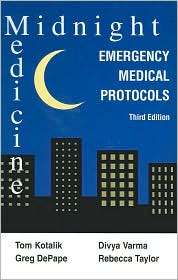 Midnight Medicine Emergency Medicine Protocols, (0770309348), Tom 