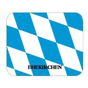  Bavaria, Ehekirchen Mouse Pad 