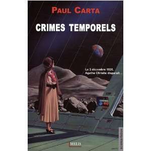  crimes temporels (9782352100331) Paul Carta Books