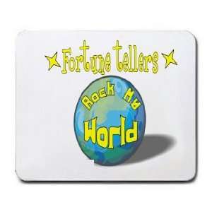  Fortune tellers Rock My World Mousepad