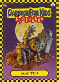 GARBAGE PAIL KIDS FLASHBACK YELLOW 2a DEAD TED theodore  