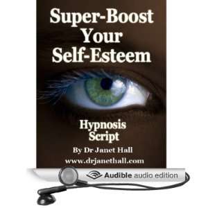  Super Boost Your Self Esteem (Hypnosis) (Audible Audio 