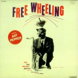  Free Wheeling Ted Brown Music