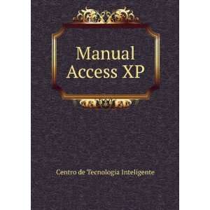 Manual Access XP Centro de Tecnologia Inteligente Books