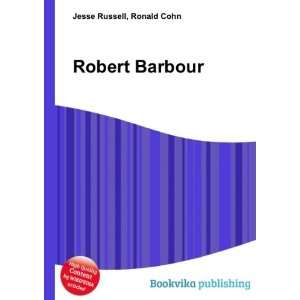  Robert Barbour Ronald Cohn Jesse Russell Books