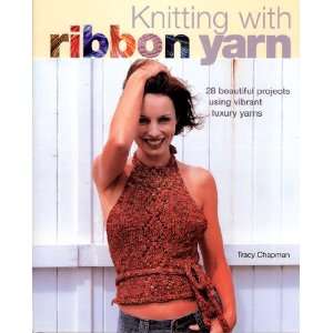  Knitting with Ribbon Yarn Arts, Crafts & Sewing