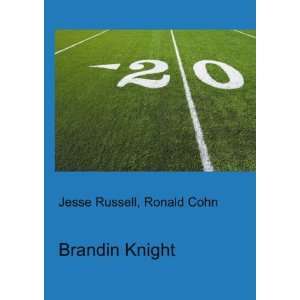  Brandin Knight Ronald Cohn Jesse Russell Books