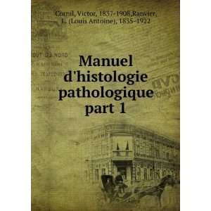  Manuel dhistologie pathologique. part 1 Victor, 1837 