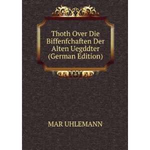   Der Alten Uegddter (German Edition) MAR UHLEMANN Books