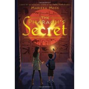 The Pharaohs Secret [Hardcover] Marissa Moss Books
