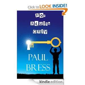 For Adults only Paul Bress  Kindle Store