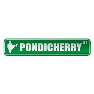   PONDICHERRY ST  STREET SIGN CITY INDIA