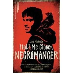  Hold Me Closer, Necromancer McBride Lish Books