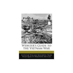   Guide to the Vietnam War (9781241718558) William McCarthy Books