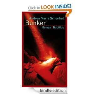 Bunker (German Edition) Andrea Maria Schenkel  Kindle 