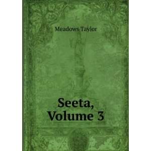  Seeta, Volume 3 Meadows Taylor Books